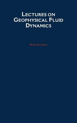 Lectures on Geophysical Fluid Dynamics -  Rick Salmon