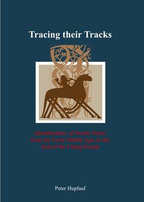 Tracing their Tracks -  Peter Hupfauf