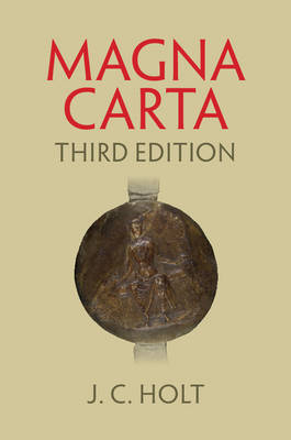 Magna Carta -  J. C. Holt