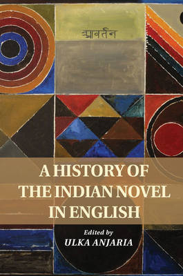 History of the Indian Novel in English - 