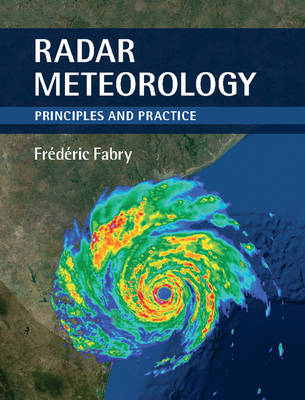 Radar Meteorology -  Frederic Fabry