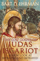 Lost Gospel of Judas Iscariot -  Bart D. Ehrman