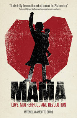 Mama -  Antonella Gambotto-Burke