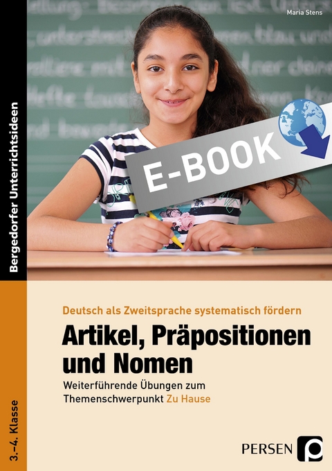 Artikel, Präpositionen & Nomen - Mein Zuhause 3/4 - Maria Stens