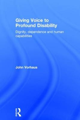 Giving Voice to Profound Disability -  John Vorhaus