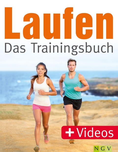 Laufen - Das Trainingsbuch - Dr. Lucia Kühner, Jan Koch