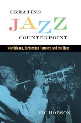 Creating Jazz Counterpoint -  Vic Hobson