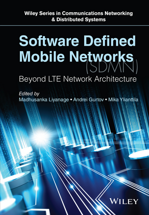 Software Defined Mobile Networks (SDMN) - 