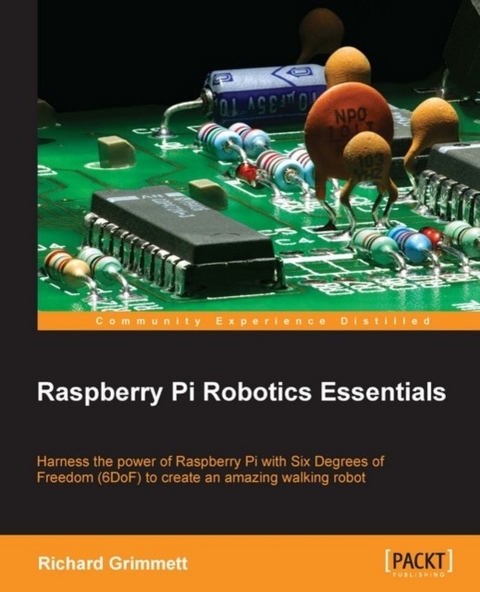 Raspberry Pi Robotics Essentials -  Grimmett Richard Grimmett