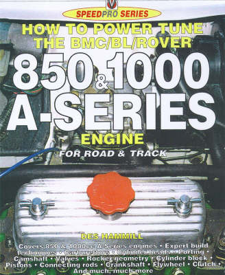 How to Power Tune the BMC/Bl/Rover 998 A-Series Engine for Road and Track -  Des Hammill