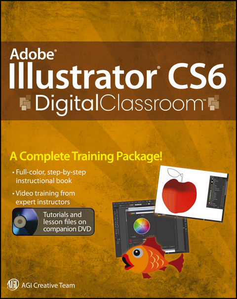 Adobe Illustrator CS6 Digital Classroom -  AGI Creative Team,  Jennifer Smith