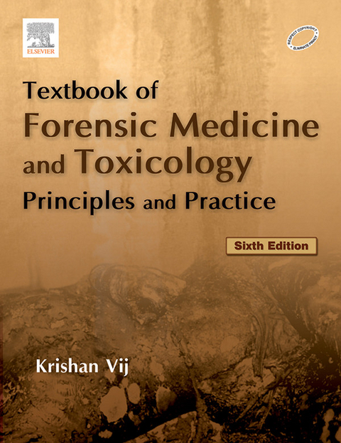 Textbook of Forensic Medicine & Toxicology: Principles & Practice - e-book -  Krishan Vij