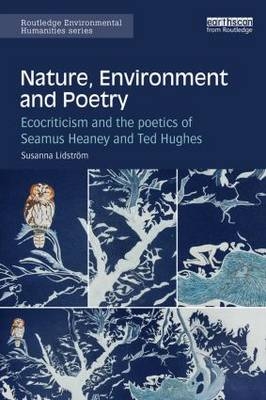 Nature, Environment and Poetry -  Susanna Lidstrom
