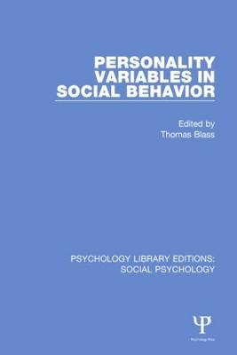 Personality Variables in Social Behavior - 