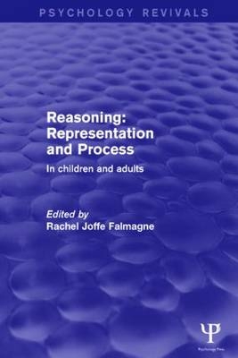 Reasoning: Representation and Process -  Rachel Joffe Falmagne
