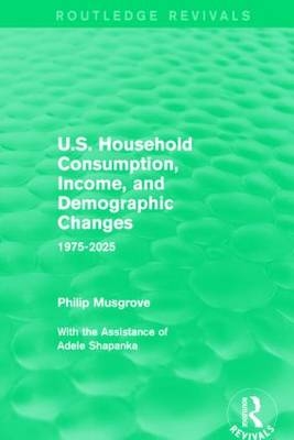 U.S. Household Consumption, Income, and Demographic Changes -  Philip Musgrove