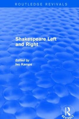 Shakespeare Left and Right - 