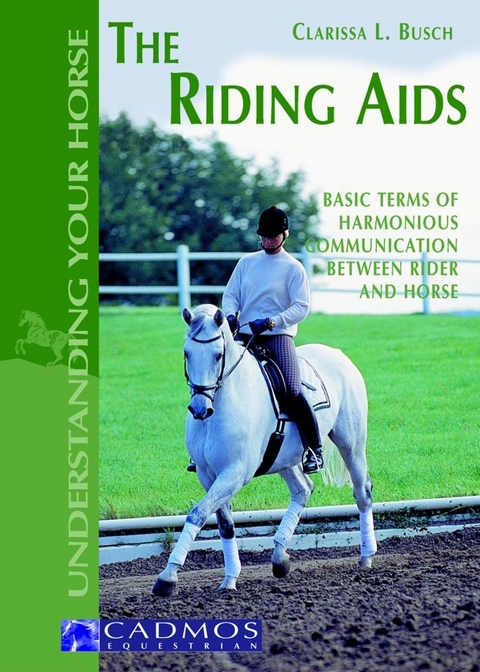 The Riding Aids - Clarissa L. Busch