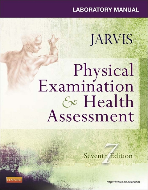 Laboratory Manual for Physical Examination & Health Assessment -  Carolyn Jarvis