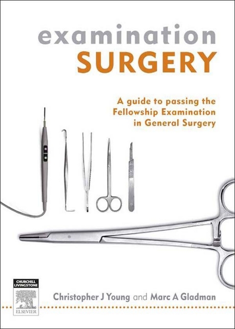 Examination Surgery -  Marc A Gladman,  Christopher J Young