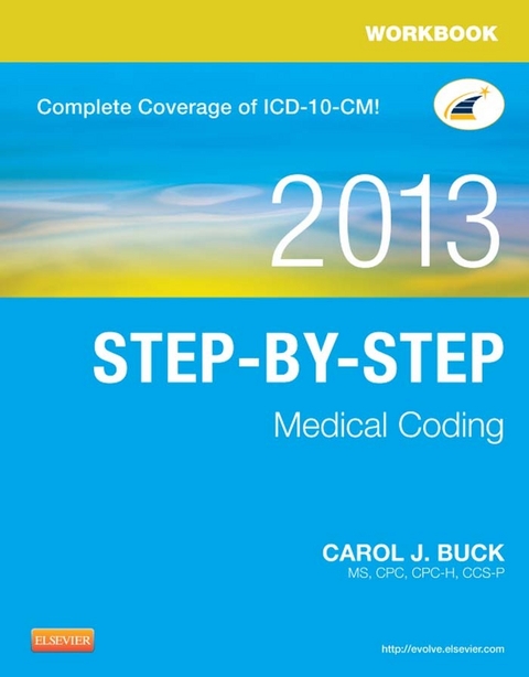 Workbook for Step-by-Step Medical Coding, 2013 Edition - E-Book -  Carol J. Buck