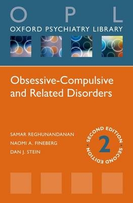 Obsessive-Compulsive and Related Disorders -  Naomi A. Fineberg,  Samar Reghunandanan,  Dan J. Stein