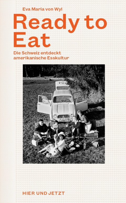 Ready to Eat - Eva von Wyl