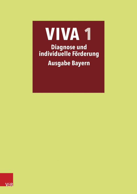 VIVA 1 Diagnose und individuelle Förderung - Ausgabe Bayern -  Annika Höcker,  Birthe Schulz-Kullig