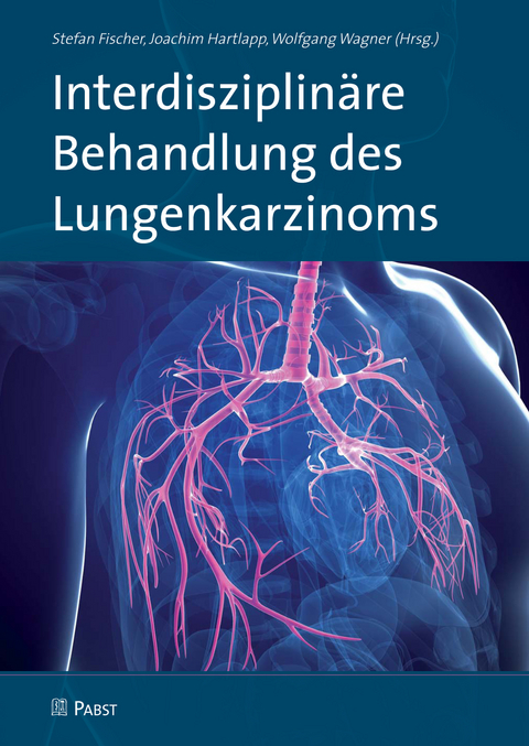 Interdisziplinäre Behandlung des Lungenkarzinoms - 