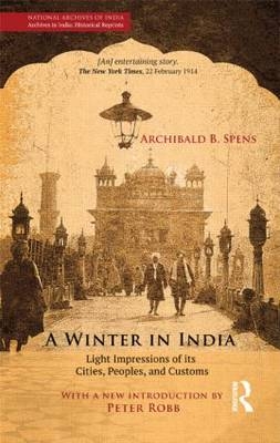 A Winter in India -  Archibald B. Spens