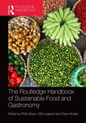 Routledge Handbook of Sustainable Food and Gastronomy - 