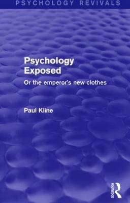 Psychology Exposed (Psychology Revivals) -  Paul Kline