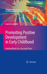 Promoting Positive Development in Early Childhood - Karen Vanderven