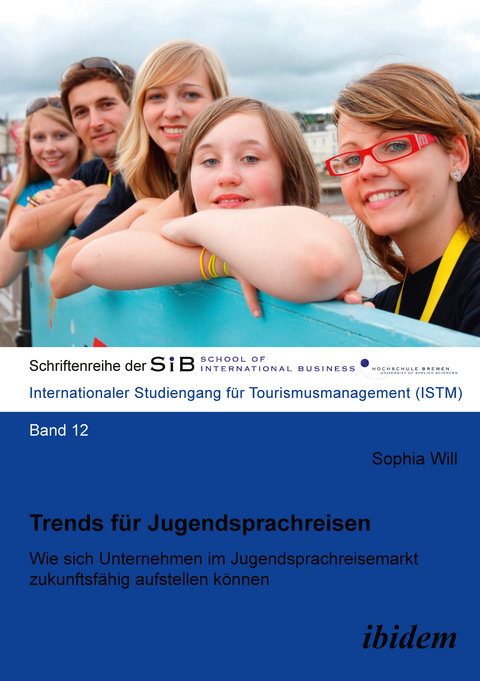 Trends für Jugendsprachreisen - Sophia Will