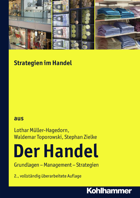 Strategien im Handel - Lothar Müller-Hagedorn, Waldemar Toporowski, Stephan Zielke