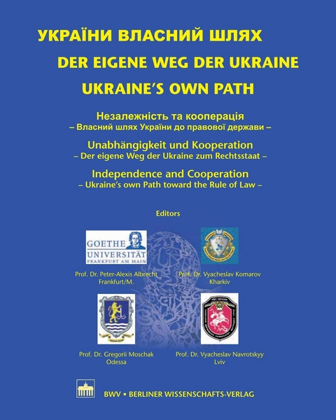 Der eigene Weg der Ukraine / Ukraine's own Path - 