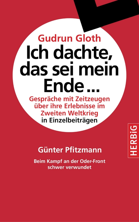 Beim Kampf an der Oder-Front schwer verwundet - Günther Pfitzmann