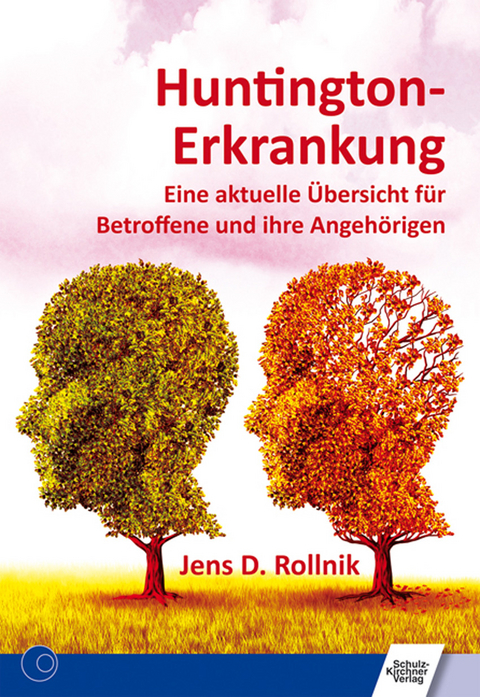 Huntington-Erkrankung -  Jens D. Rollnik