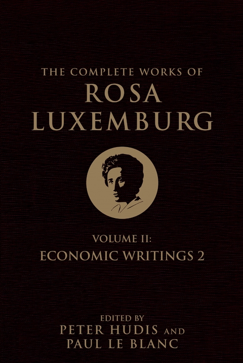 The Complete Works of Rosa Luxemburg, Volume II - Rosa Luxemburg