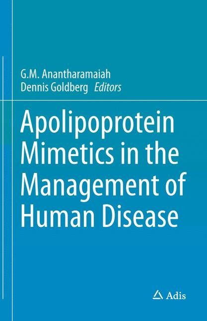 Apolipoprotein Mimetics in the Management of Human Disease - 
