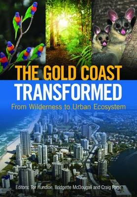 The Gold Coast Transformed - 