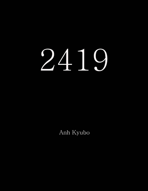 2419 -  Kyubo Ahn Kyubo