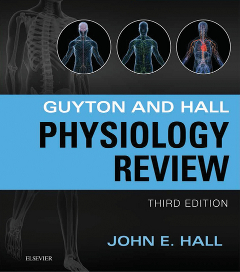 Guyton & Hall Physiology Review -  John E. Hall