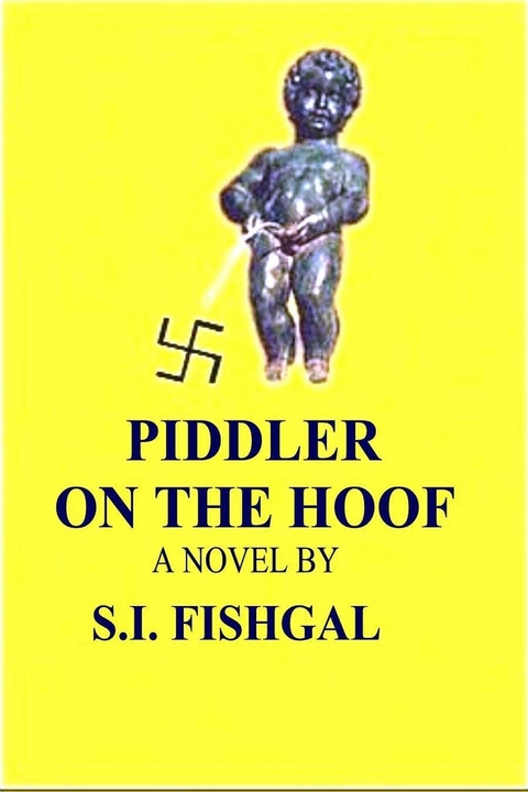 Piddler on the Hoof -  S.I. Fishgal