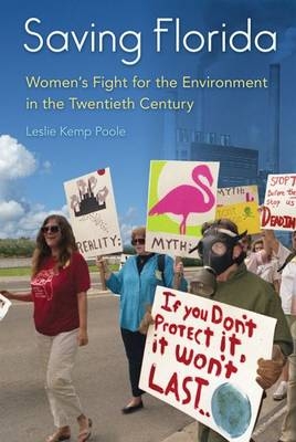 Saving Florida -  Leslie Kemp Poole