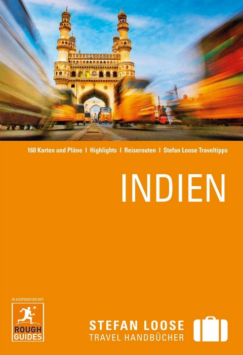 Stefan Loose Reiseführer E-Book Indien -  Nick Edwards,  Daniel Jacobs,  David Abram,  Mike Ford,  Devdan Sen,  Gavin Thomas,  Daniel Stables