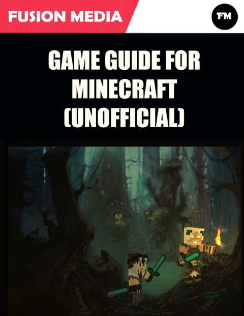 Game Guide for Minecraft (Unofficial) -  Media Fusion Media