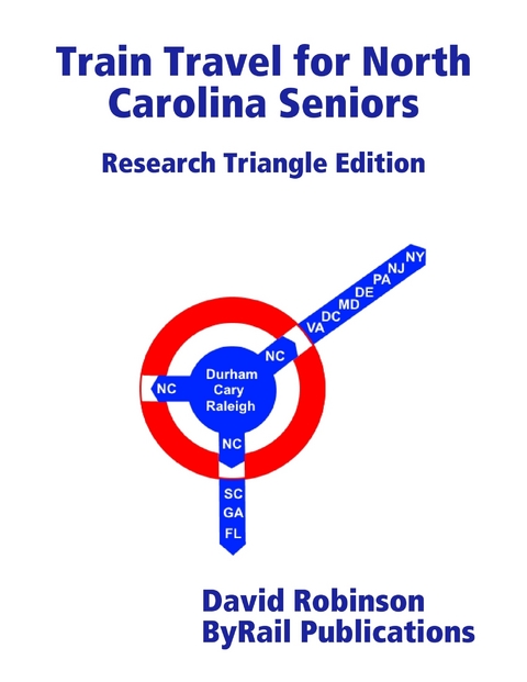Train Travel for North Carolina Seniors -  Robinson David Robinson