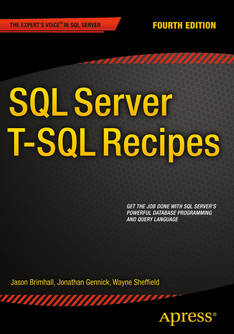 SQL Server T-SQL Recipes -  Jason Brimhall,  David Dye,  Jonathan Gennick,  Timothy Roberts,  Joseph Sack,  Wayne Sheffield