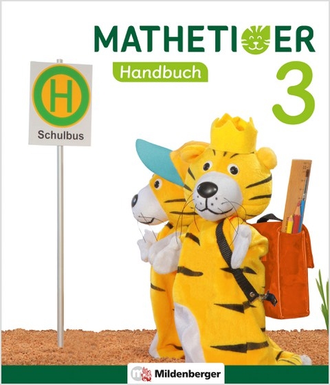 Mathetiger 3 – Handbuch, Teil A · Neubearbeitung - Matthias Heidenreich, Thomas Laubis